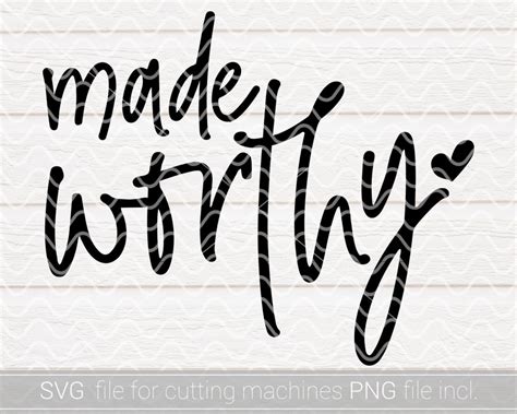 Download Free Made worthy SVG for Cricut Machine
